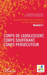 Produktbild: Corps de l'adolescent, corps souffrant, corps persecuteur