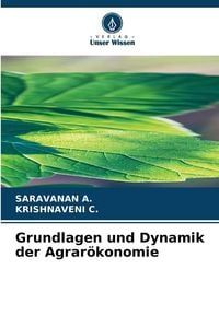 Produktbild: Grundlagen und Dynamik der Agrar&ouml;konomie