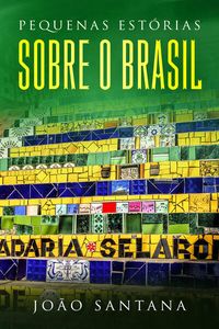 Produktbild: Pequenas est&oacute;rias sobre o Brasil