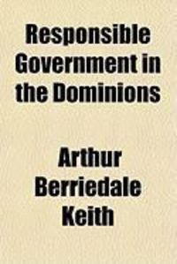 Produktbild: Responsible Government in the Dominions