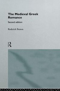 Produktbild: The Medieval Greek Romance