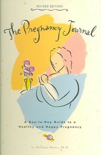 Produktbild: The Pregnancy Journal: A Day-To-Day Guide to a Healthy and Happy Pregnancy