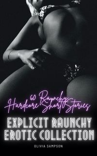 Produktbild: 60 Raunchy Hardcore Short Stories