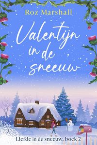 Produktbild: Valentijn in de sneeuw (Liefde in de sneeuw, #2)