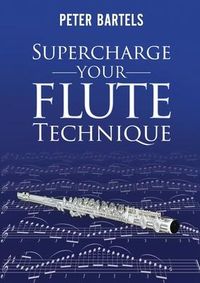 Produktbild: Supercharge Your Flute Technique