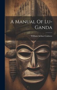 Produktbild: A Manual Of Lu-ganda