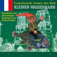 Produktbild: Franz&ouml;sisch lernen mit dem kleinen Wassermann