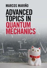Produktbild: Advanced Topics in Quantum Mechanics