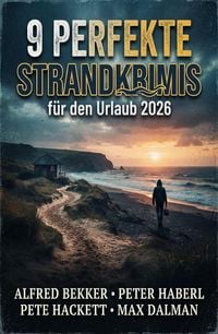 Produktbild: 9 Perfekte Strandkrimis f&uuml;r den Urlaub 2026