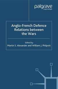 Produktbild: Anglo-French Defence Relations Between the Wars
