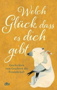 Produktbild: Welch Glück, dass es dich gibt