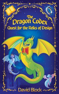 Produktbild: The Dragon Codex: Quest for the Relics of Design