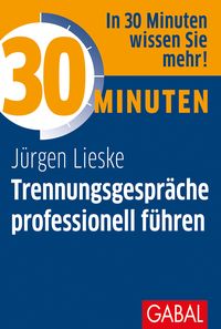 Produktbild: 30 Minuten Trennungsgespr&auml;che professionell f&uuml;hren