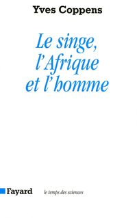 Produktbild: Le Singe, l'Afrique et l'homme