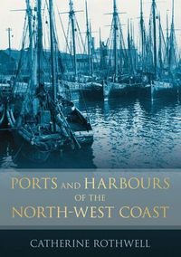 Produktbild: Ports and Harbours of the North-West Coast