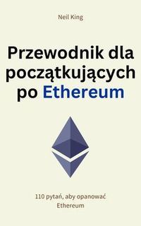 Produktbild: Przewodnik dla poczatkujacych po Ethereum