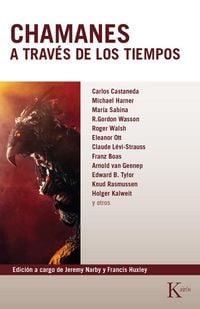 Produktbild: Chamanes a trav&eacute;s de los tiempos : quinientos a&ntilde;os en la senda del conocimiento