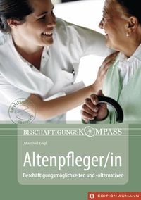 Produktbild: Besch&auml;ftigungskompass Altenpfleger/in