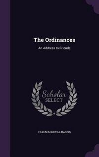 Produktbild: The Ordinances: An Address to Friends