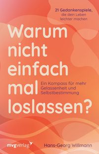 Produktbild: Warum nicht einfach mal loslassen?