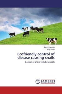 Produktbild: Chauhan, S: Ecofriendly control of disease causing snails