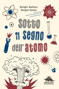 Produktbild: Sotto il segno dell'atomo