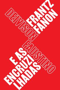 Produktbild: Frantz Fanon e as encruzilhadas