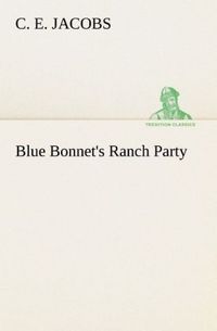 Produktbild: Blue Bonnet's Ranch Party