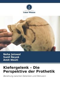 Produktbild: Kiefergelenk - Die Perspektive der Prothetik