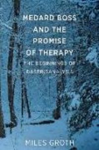 Produktbild: Medard Boss and the Promise of Therapy