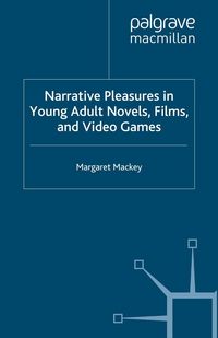 Produktbild: Narrative Pleasures in Young Adult Novels, Films and Video Games