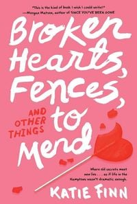 Produktbild: Broken Hearts, Fences and Other Things to Mend