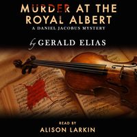 Produktbild: Murder at the Royal Albert: A Daniel Jacobus Mystery