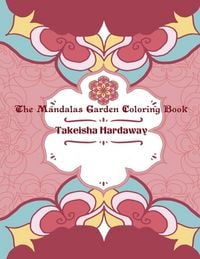 Produktbild: The Mandala Garden Coloring Book