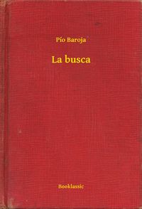 Bild vom Artikel La busca vom Autor Pío Baroja