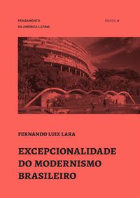 Produktbild: Excepcionalidade do modernismo brasileiro