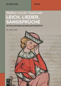 Produktbild: Walther von der Vogelweide: Leich, Lieder, Sangspr&uuml;che