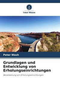Produktbild: Grundlagen und Entwicklung von Erholungseinrichtungen