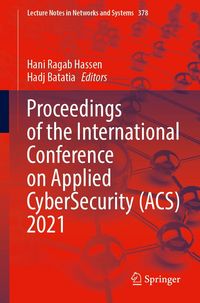 Produktbild: Proceedings of the International Conference on Applied CyberSecurity (ACS) 2021