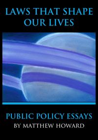 Produktbild: Laws That Shape Our Lives: Public Policy Essays