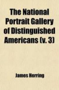 Produktbild: The National Portrait Gallery of Distinguished Americans (V. 3)
