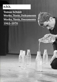 Bild vom Artikel Tomas Schmit. Werke, Texte, Dokumente / Works, Texts, Documents 1962–1970. n.b.k. Ausstellungen Bd. 26 vom Autor 