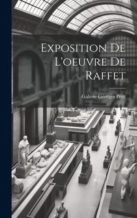 Produktbild: Exposition de L'oeuvre de Raffet