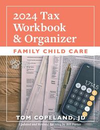 Produktbild: Family Child Care 2024 Tax Workbook and Organizer