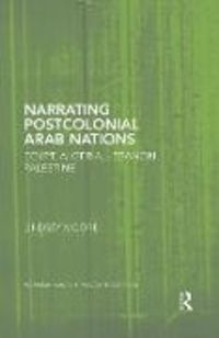 Produktbild: Narrating Postcolonial Arab Nations