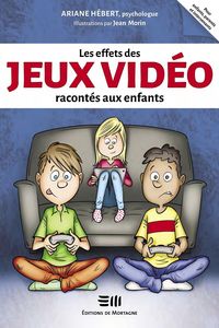 Produktbild: Les effets des jeux vid&eacute;o racont&eacute;s aux enfants