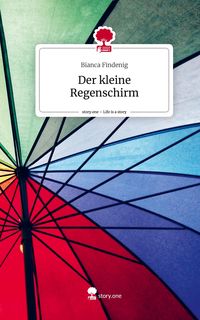 Produktbild: Der kleine Regenschirm. Life is a Story - story.one