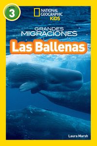 Produktbild: National Geographic Readers: Grandes Migraciones: Las Ballenas (Great Migrations: Whales)