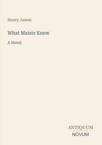 Produktbild: What Maisie Knew