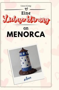 Produktbild: Eine Liebeserkl&auml;rung an Menorca